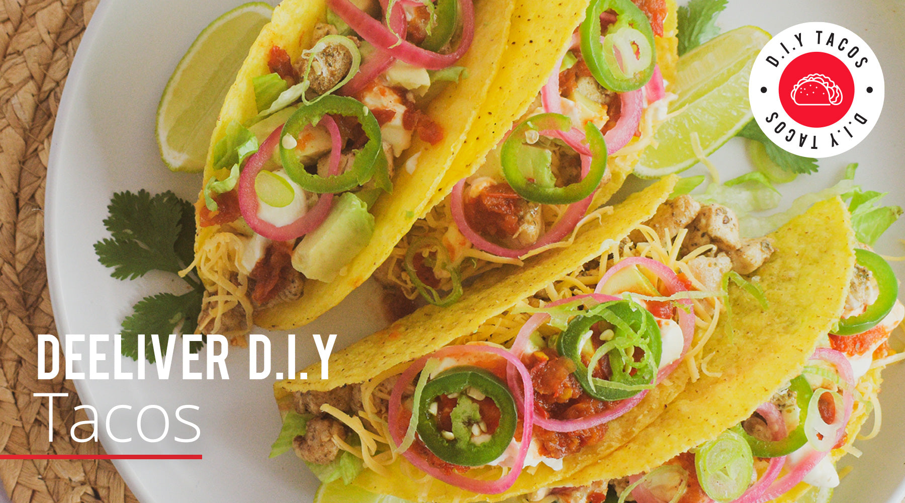 Deeliver D.I.Y Tacos